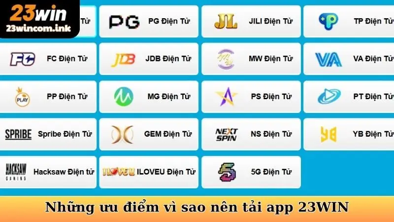 Những ưu điểm vì sao nên tải app 23WIN thay vì dùng ứng dụng